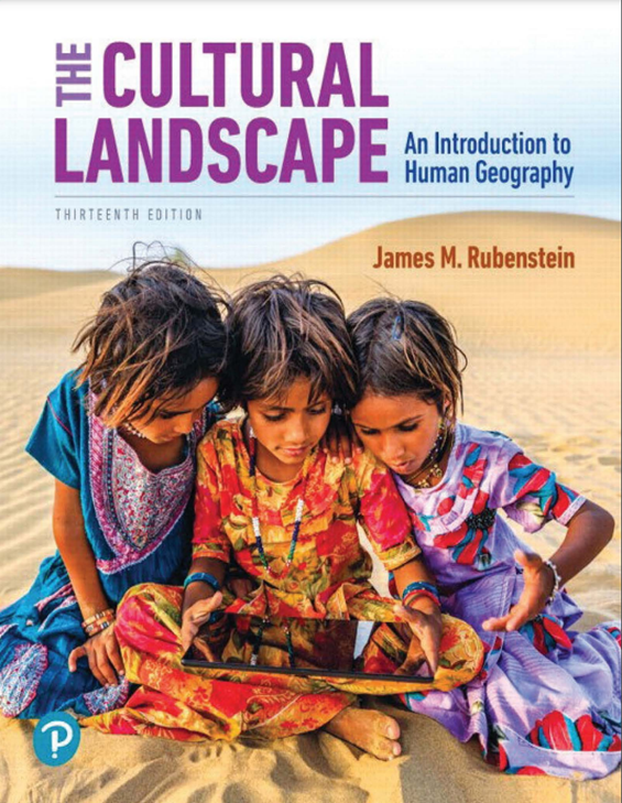 The Cultural Landscape: An Introduction to Human Geography The Cultural Landscape: An Introduction to Human Geography